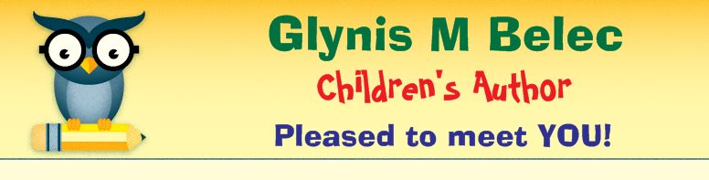 Glynis M Belec - Pleased to meet YOU!